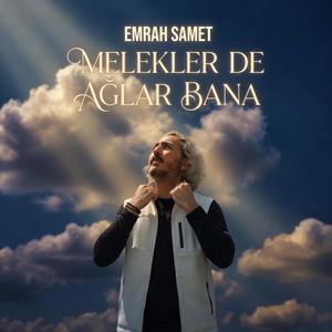 Melekler De Ağlar Bana
