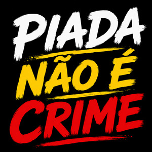 Piada Não É Crime