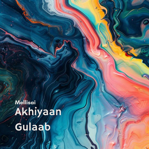 Akhiyaan Gulaab