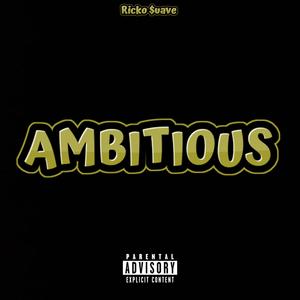 Ambitious