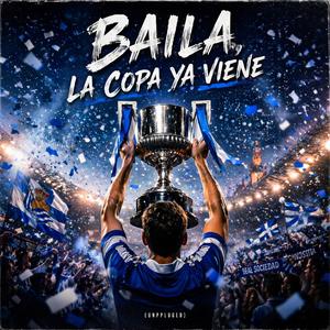 Baila, La Copa Ya Viene (Unplugged)