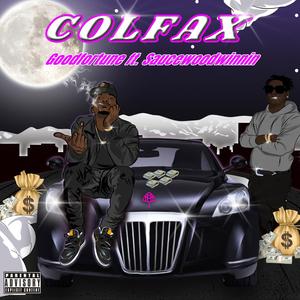 Colfax (feat. Saucewoodwinnin)