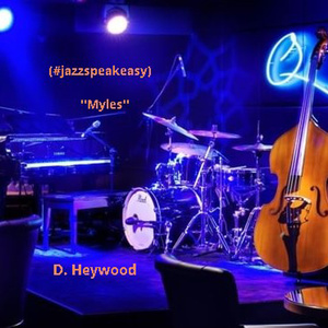 #Jazzspeakeasy Myles