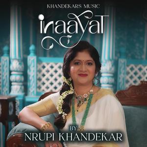 Inaayat (feat. Nrupi Khandekar & Anuprit Khandekar)