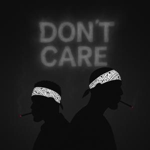Don't Care (feat. Sugardope)