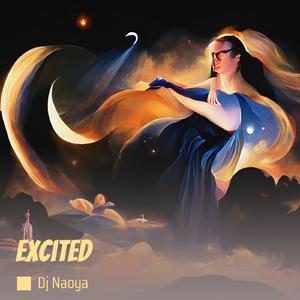 Excited