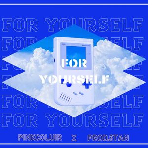 For yourself（为你自己）