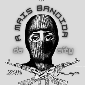 A MAIS BANDIDA DA CITY