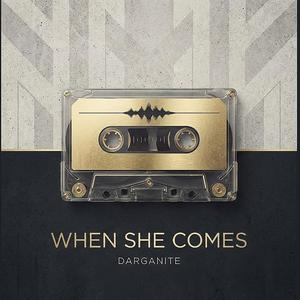 When She Comes