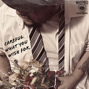 Careful What You Wish For