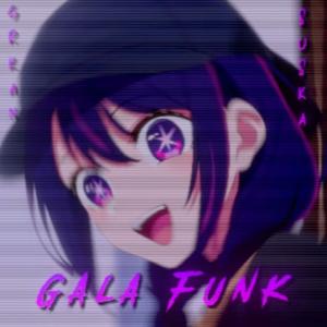 GALA FUNK