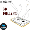 Kaneda - 50 Dollars (Charles Christian Mix)