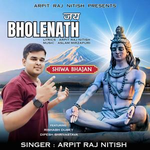 Jai Bholenath (feat. Rishabh Dubey & Dipesh Srivastava)