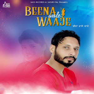 Beena Wale Waaje
