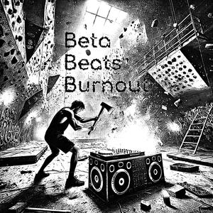 Beta Beats Burnout