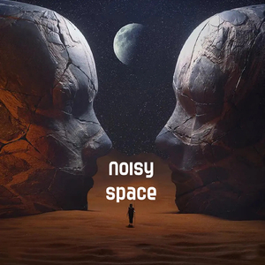 Noisy Space