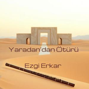 Yaradan'dan Ötürü