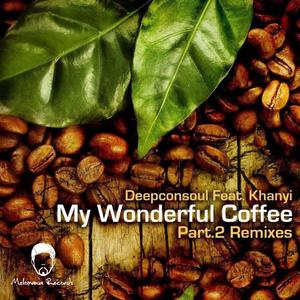 My Wonderful Coffee (Room 806 Funk It Mix)