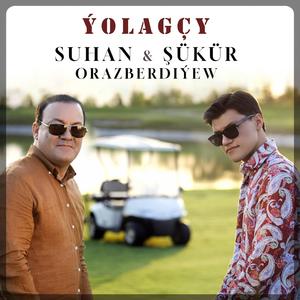 ÝOLAGÇY (feat. Suhan Orazberdiýew)