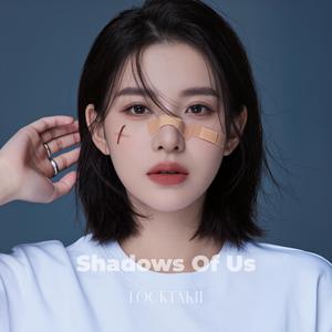 Shadows Of Us