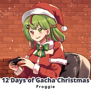 12 Days of Gacha Christmas