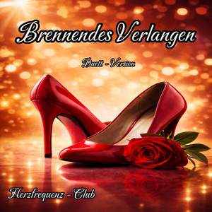 Brennendes Verlangen (Duett Version)