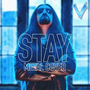STAY (Metal Version)