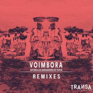 Voimbora feat As Ganhadeiras de Itapuã (G. Felix Remix)