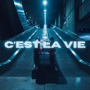C'est La Vie