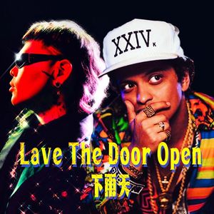 【火星哥/ KnowKnow】-下雨天x leave the door open 【Mashup】