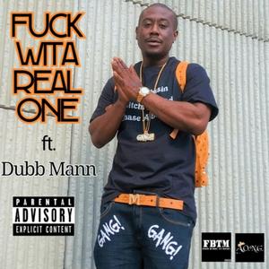 **** Wita Real One (feat. Dubb Mann)