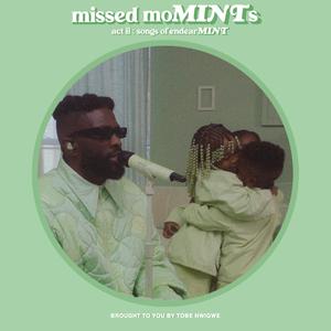 Satisfaction (Part II) [missed moMINTs version]