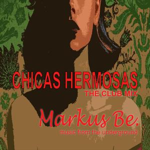 Chicas Hermosas (The Club Mix) (The Club Mix)