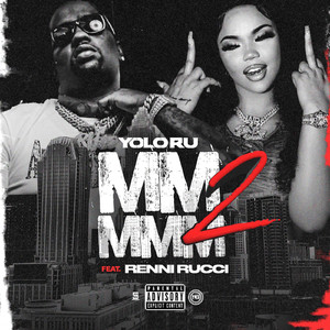 Mm Mmm 2 (feat. Renni Rucci)
