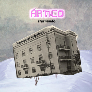 Ártico (Remezclas Culpables)