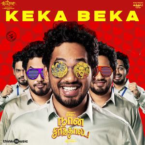 Keka Beka (From "Naan Sirithal")