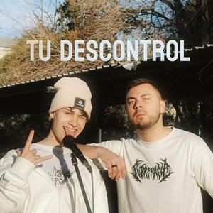 TU DESCONTROL