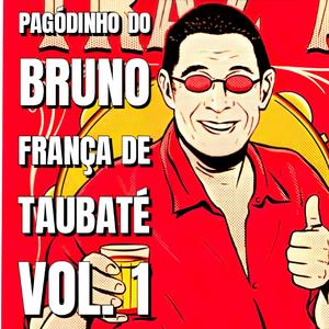Garota do BK - Bruno França de Taubaté vol. 1