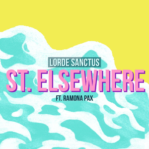 St. Elsewhere (feat. Ramona Pax)