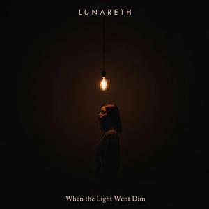 When the Light Went Dim