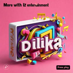 Dilika (feat. Hlukzin Da Deejay, ZoroT, SmartzBoy & Crispy)