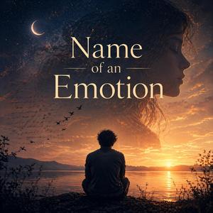 Name of an Emotion - अनुभूतिको नाम