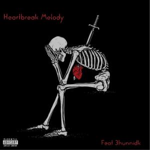Heartbreak Melody