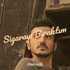 Sigarayı Bıraktım