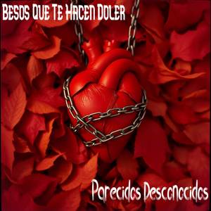 Besos Que Te Hacen Doler