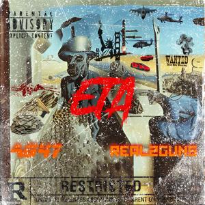 ETA (feat. REAL2GUNS)