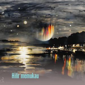 Hilir memukau