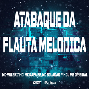 Atabaque da Flauta Melodica