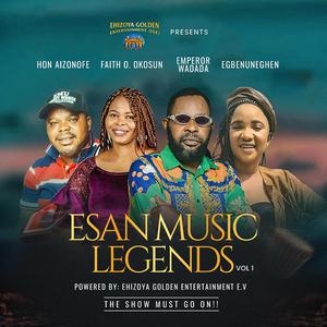 Esan Music Legends (feat. Emperor Wadada, Egbenuneghen, Faith Okosun, Hon Aizonofe)