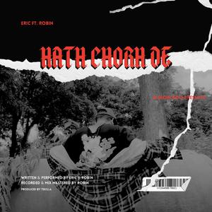 Hath Chorh De (feat. Robin)